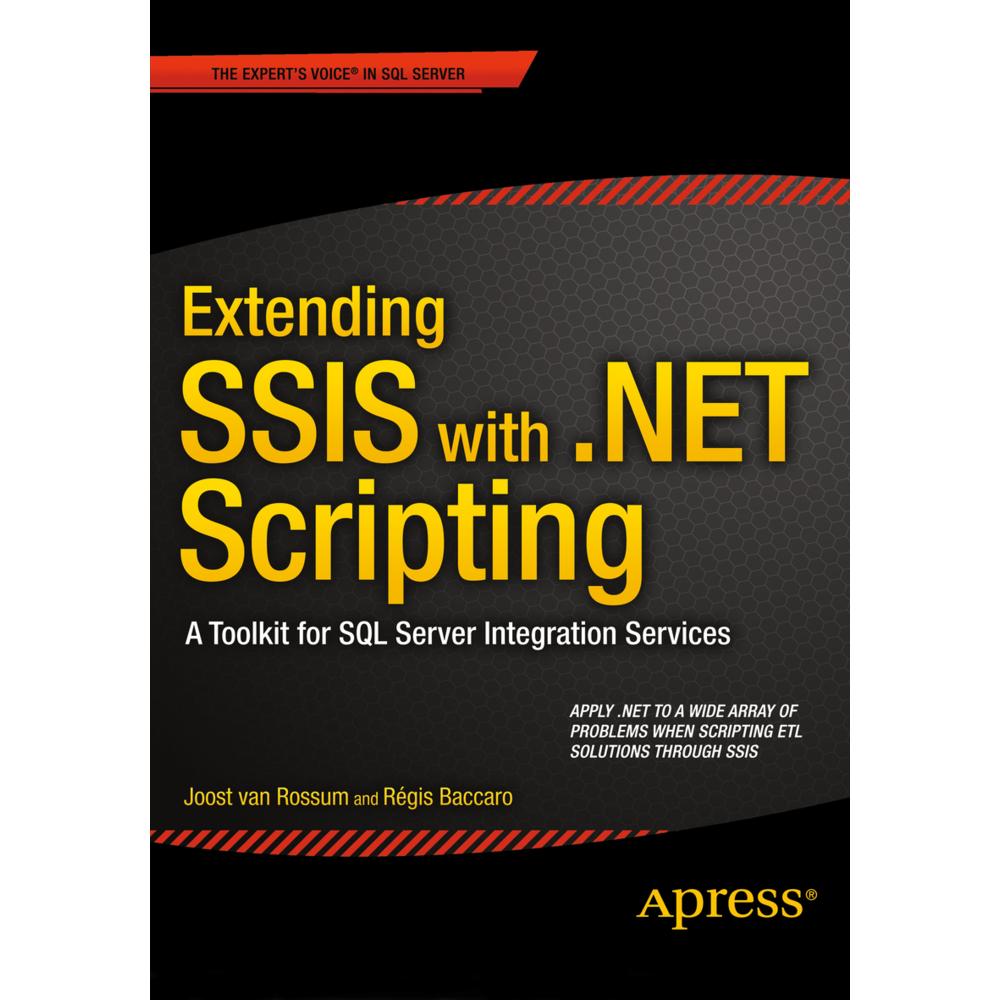 Scripting SSIS with.NET, Fachbücher von Regis Baccaro, Joost van Rossum