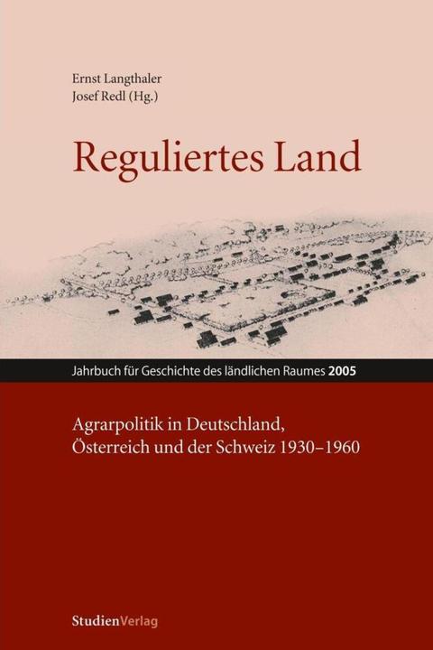 Produktbild Reguliertes Land (Deutsch, Ernst Langthaler, Josef Redl, 2010)