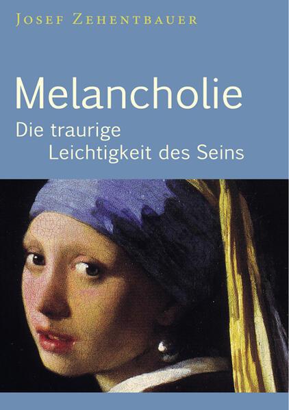 Produktbild Melancholie (Deutsch, Josef Zehentbauer, 2014)