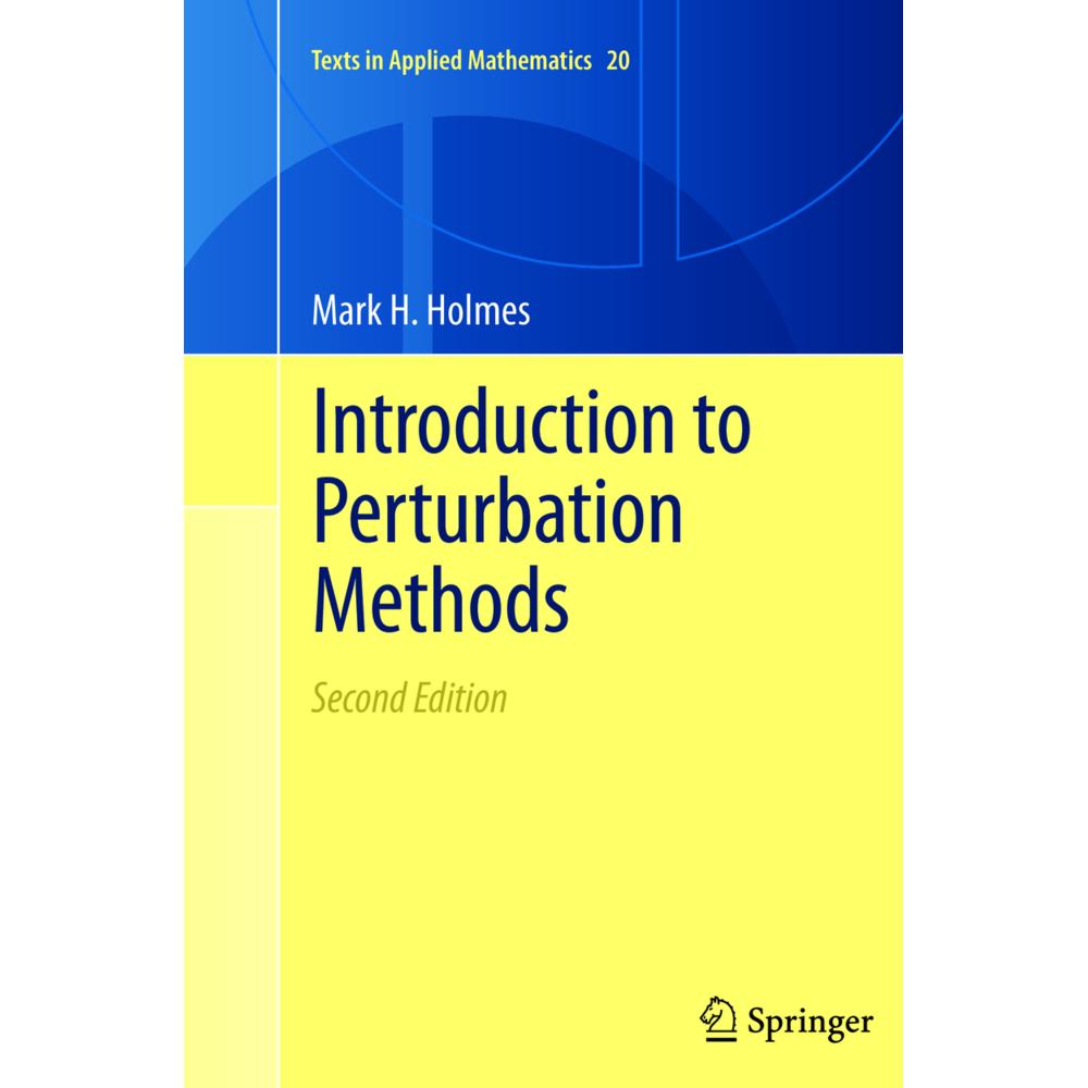 Introduction to Perturbation Methods, Fachbücher von Mark H. Holmes