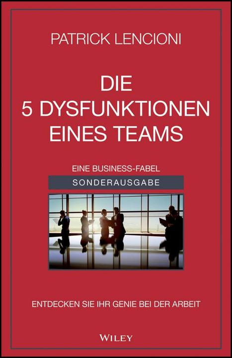 Produktbild Die 5 Dysfunktionen eines Teams (Deutsch, Andreas Schieberle, Patrick M. Lencioni, 2024)