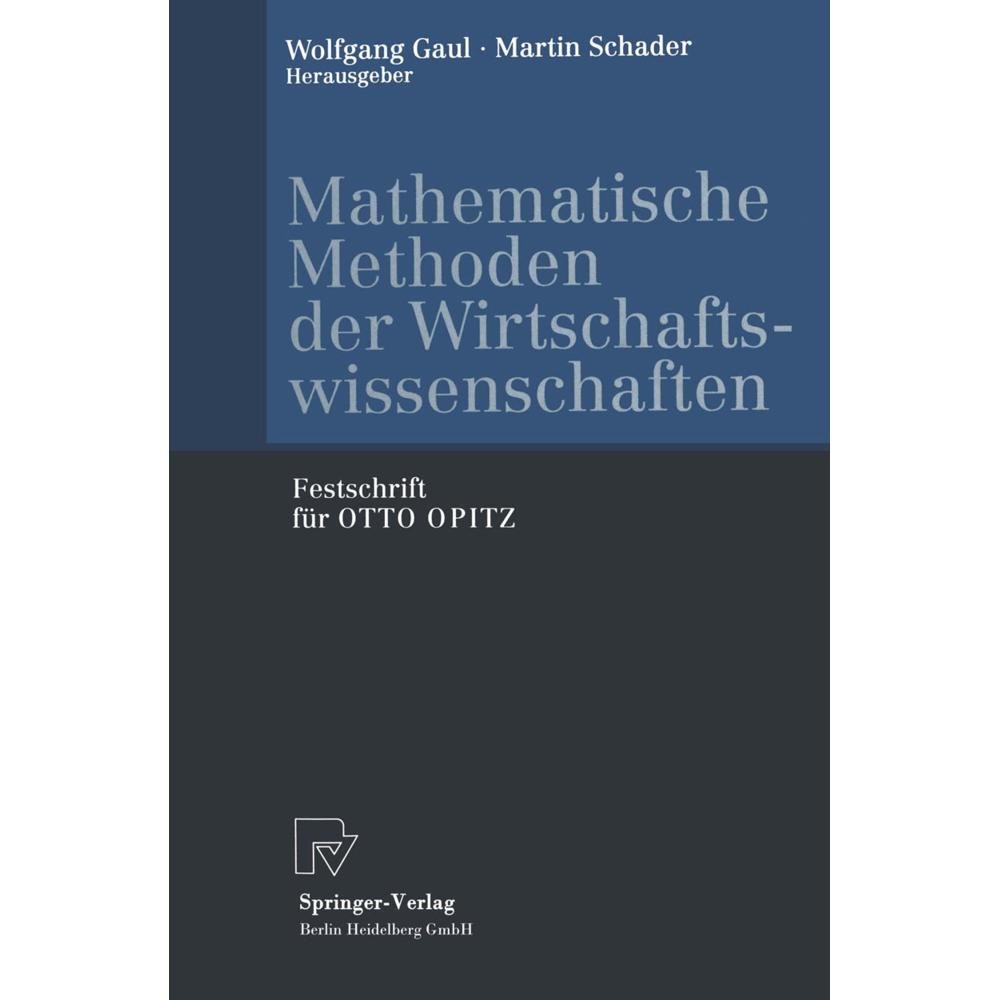 Thumbnail - Mathematische Methoden der Wirtschaftswissenschaften, Fachbücher von Martin Schader, Wolfgang Gaul