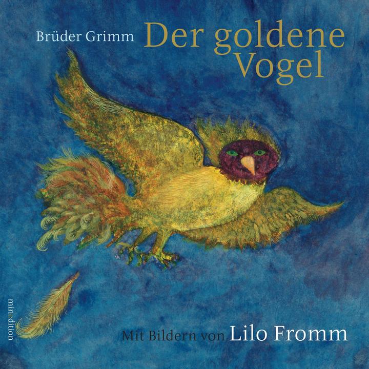 Actual product image Der goldene Vogel (German, Jacob Grimm, William Grimm, 2018)