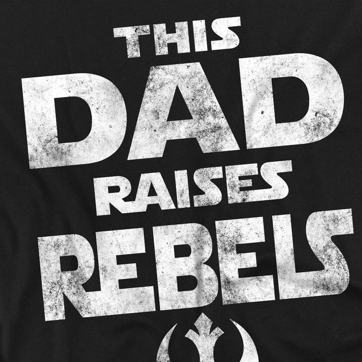 Image du produit Star Wars - T-shirt DAD RAISES REBELS - Adulte (S)