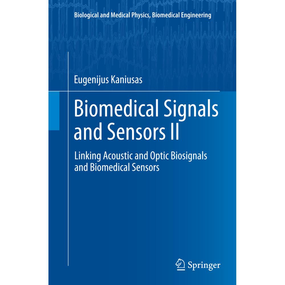 Thumbnail - Biomedical Signals and Sensors II, Fachbücher von Eugenijus Kaniusas