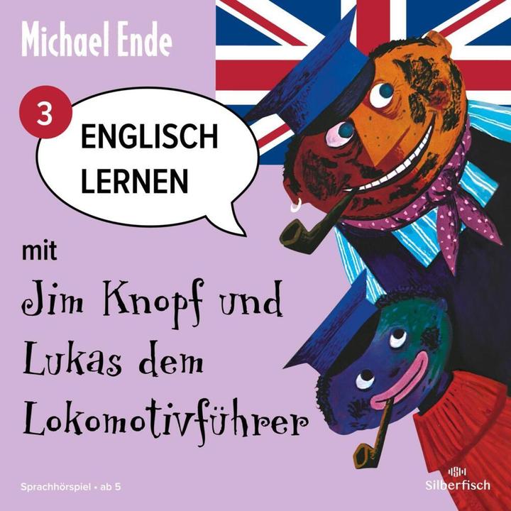 Produktbild Englisch lernen mit Jim Knopf und Lukas dem Lokomotivführer (Ende Michael, Deutsch)