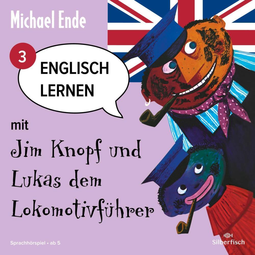 Englisch lernen mit Jim Knopf und Lukas dem Lokomotivführer, Hörbücher von Michael Ende