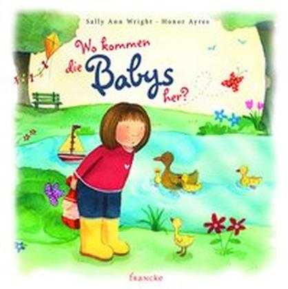 Produktbild Wo kommen die Babys her? (Deutsch, 2016)