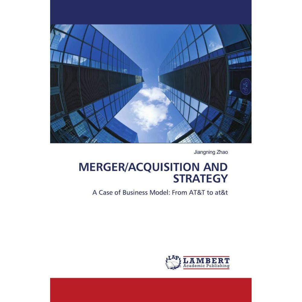 Merger/Acquisition And Strategy, Fachbücher von Jiangning Zhao