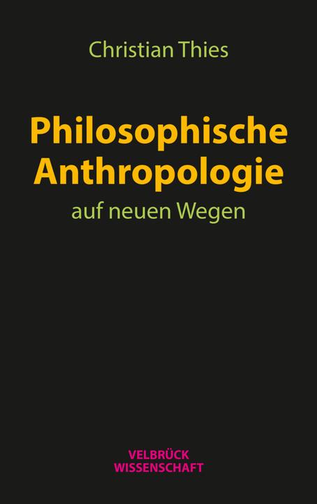 Produktbild Philosophische Anthropologie vor neuen Herausforderungen (Deutsch, Christian Thies, 2018)