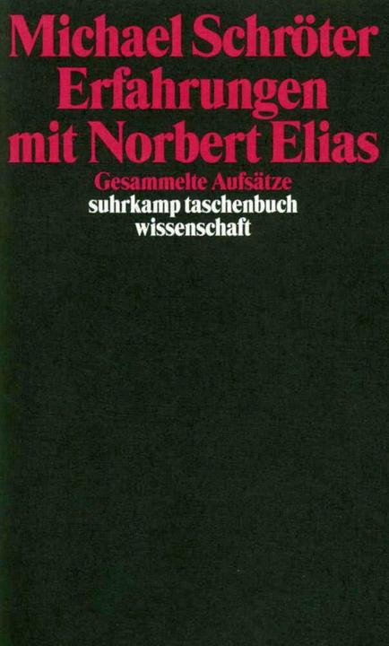 Produktbild Erfahrungen mit Norbert Elias (Deutsch, Michael Schröter, 1997)