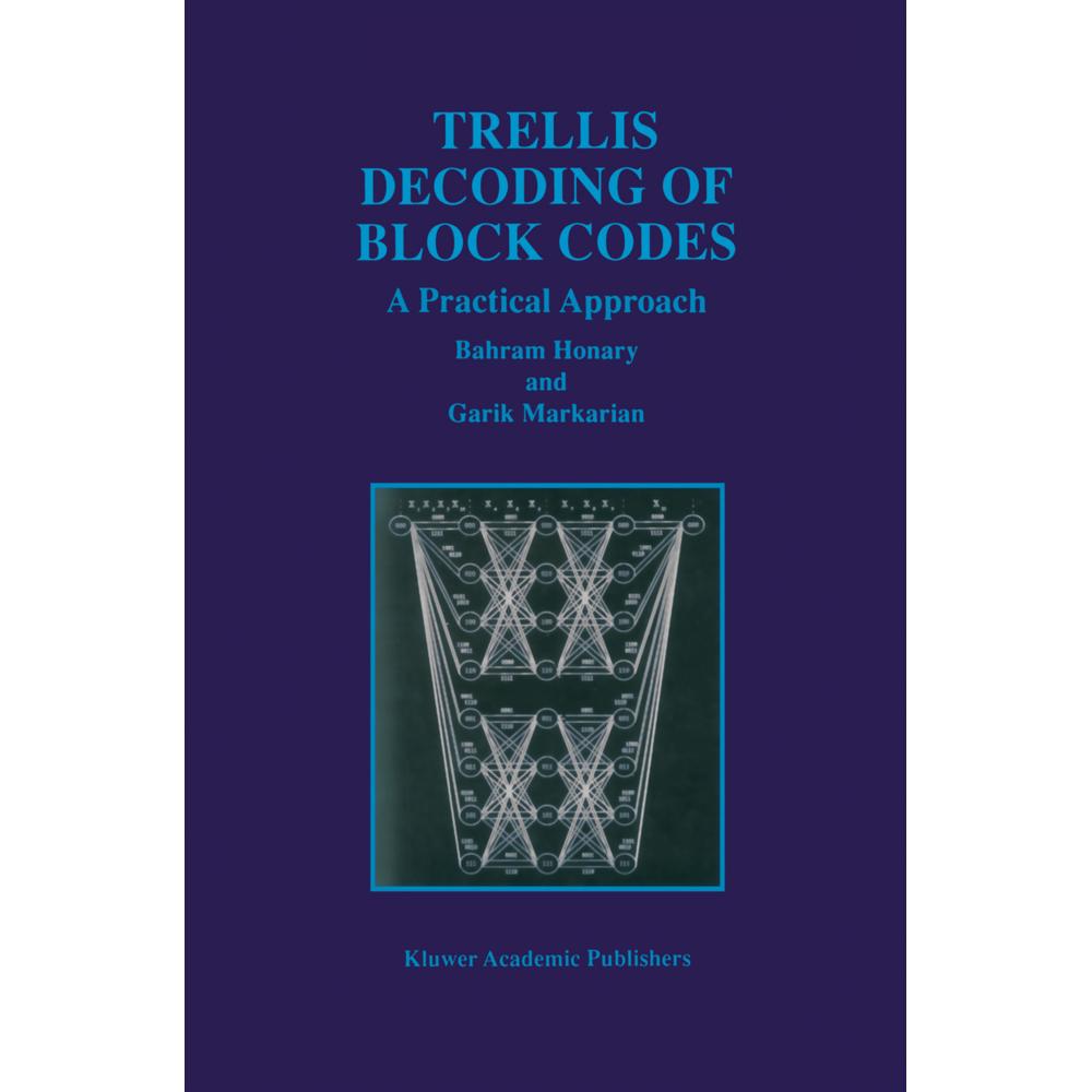 Trellis Decoding of Block Codes, Fachbücher von Garik Markarian, Bahram Honary
