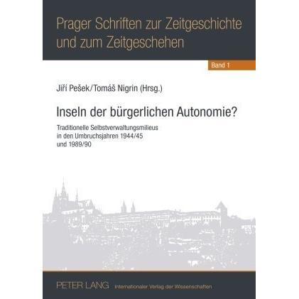 Inseln der bürgerlichen Autonomie?, Fachbücher von Jiri Pesek, Tomás Nigrin