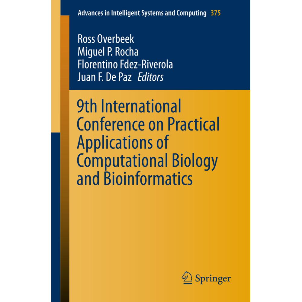 9th International Conference on Practical Applications of Computational Biology and Bioinformatics, Fachbücher von Juan ...