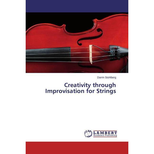 Creativity through Improvisation for Strings, Fachbücher