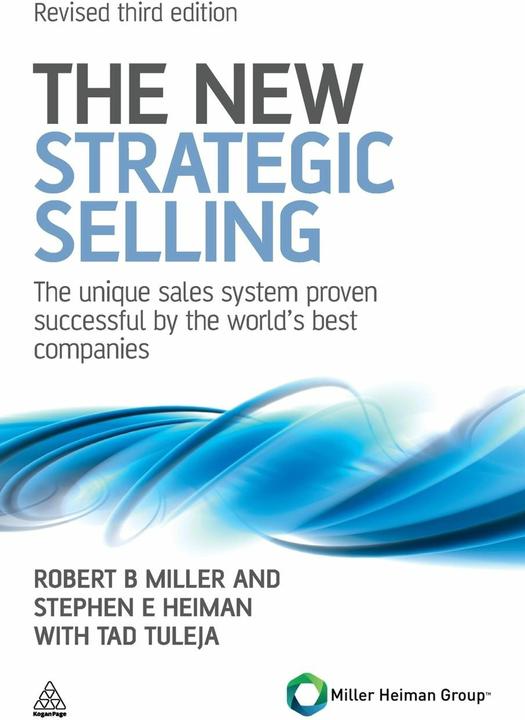 Produktbild The New Strategic Selling (Englisch, Robert B Miller, Stephen E Heiman, Tad Tuleja, 2011)