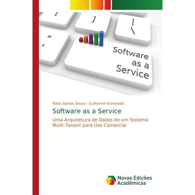 Software as a Service, Fachbücher von Guilherme Esmeraldo, Mário Santos Sousa