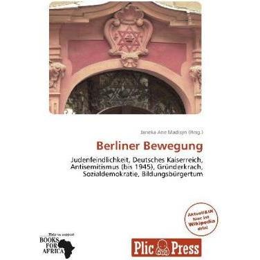Berliner Bewegung, Fachbücher von Janeka Ane Madisyn