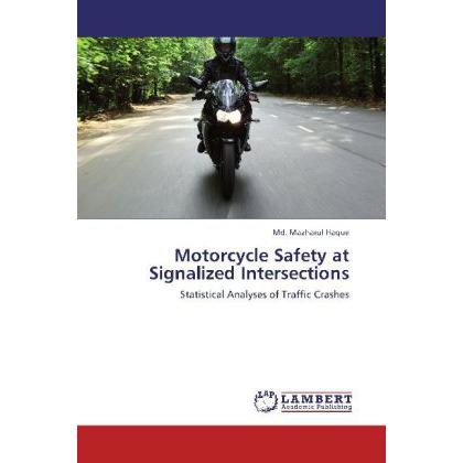 Motorcycle Safety at Signalized Intersections, Fachbücher