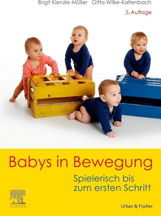 Kienzle-Müller:Babys in Bewegung (Deutsch, Birgit Kienzle-Müller, Gitta Wilke-Kaltenbach, 2024)