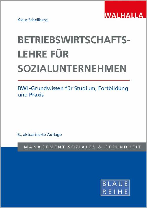 Produktbild Betriebswirtschaftslehre für Sozialunternehmen (Deutsch, Klaus Schellberg, 2017)