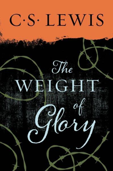 Produktbild The Weight of Glory (Englisch, C. S. Lewis, 2015)
