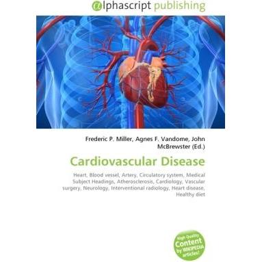 Cardiovascular Disease, Fachbücher von Agnes F. Vandome, Frederic P. Miller, John McBrewster