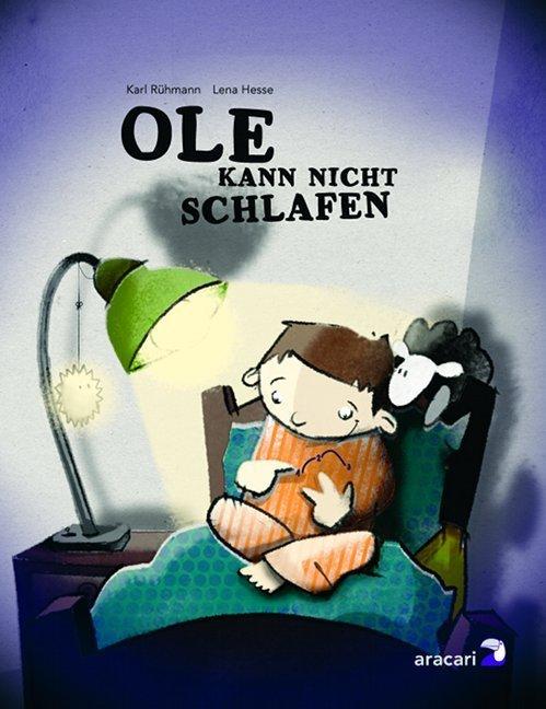 Produktbild Ole kann nicht schlafen (Deutsch, Karl Rühmann, Lena Hesse, 2010)