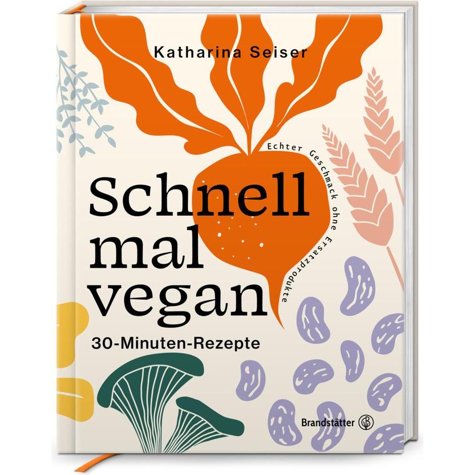 Schnell mal vegan, Ratgeber von Katharina Seiser