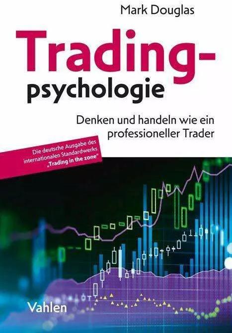 Tradingpsychologie (Deutsch, Mark, Douglas, 2023)