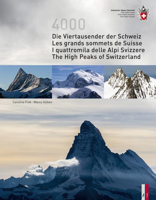 Immagine prodotto Die Viertausender der Schweiz Les cimes plus hautes de Suisse I quattromila delle Alpi Svizzere The (Tedesco, Inglese, Francese, Italiano, Marco Volken, 2015)