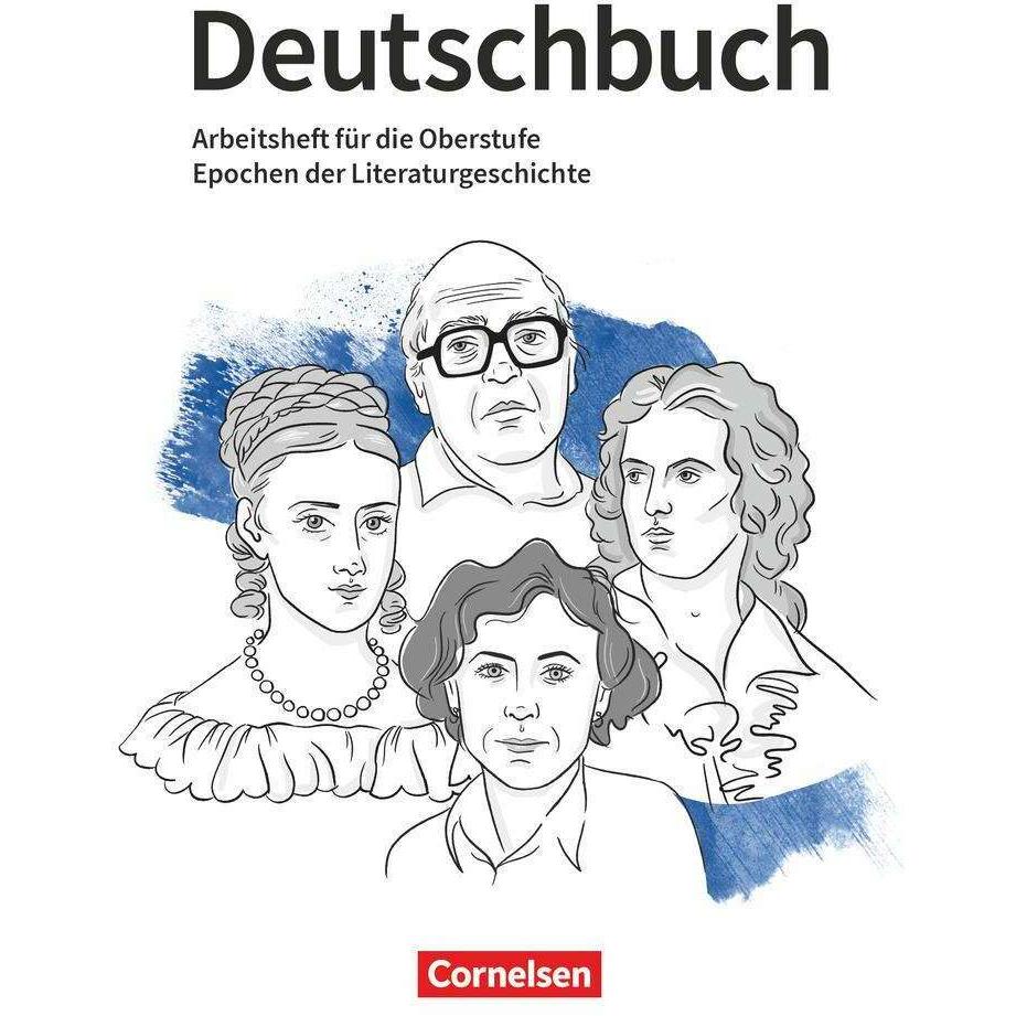 Deutschbuch - Oberstufe, Arbeitshefte, 10.-13. Jahrgangsstufe, Epochen der Literaturgeschichte, Schulbücher von Christia...