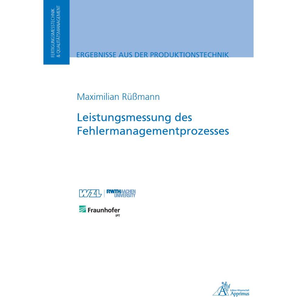 Leistungsmessung des Fehlermanagementprozesses, Fachbücher von Maximilian Rüssmann