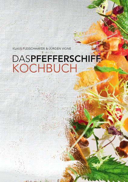 Produktbild Das Pfefferschiff Kochbuch (Deutsch, 2009)