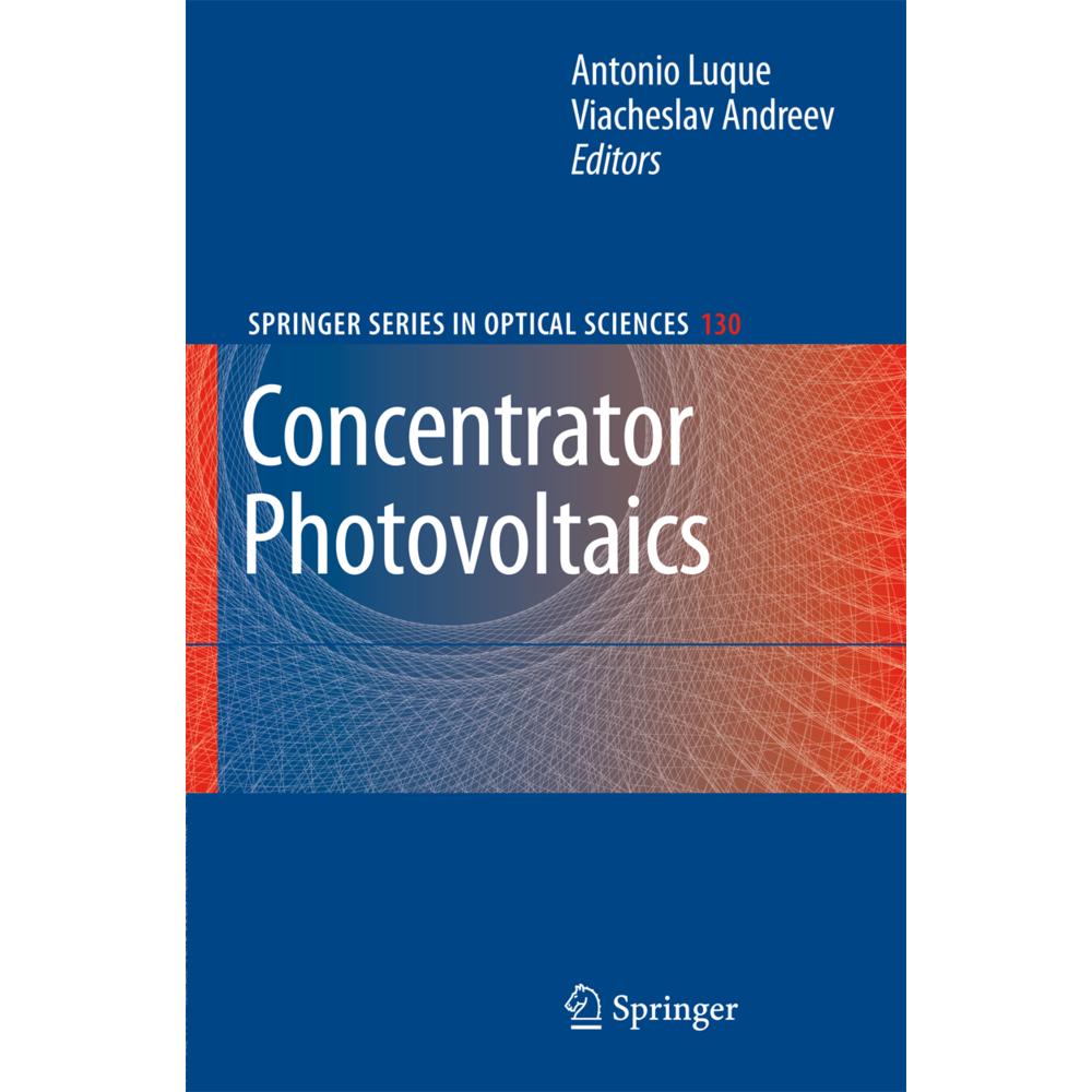 Concentrator Photovoltaics, Fachbücher von Antonio Luque López, Viacheslav M. Andreev