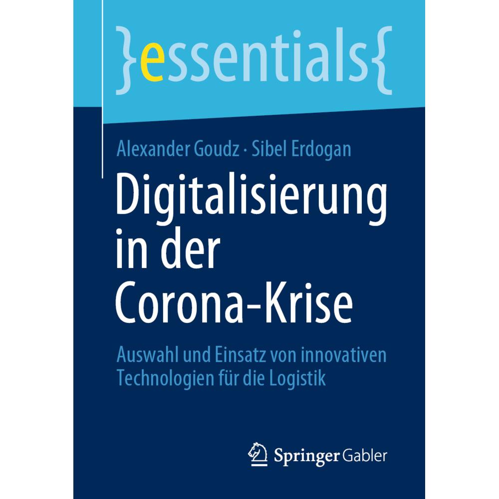 Digitalisierung in der Corona-Krise, Fachbücher von Alexander Goudz, Sibel Erdogan