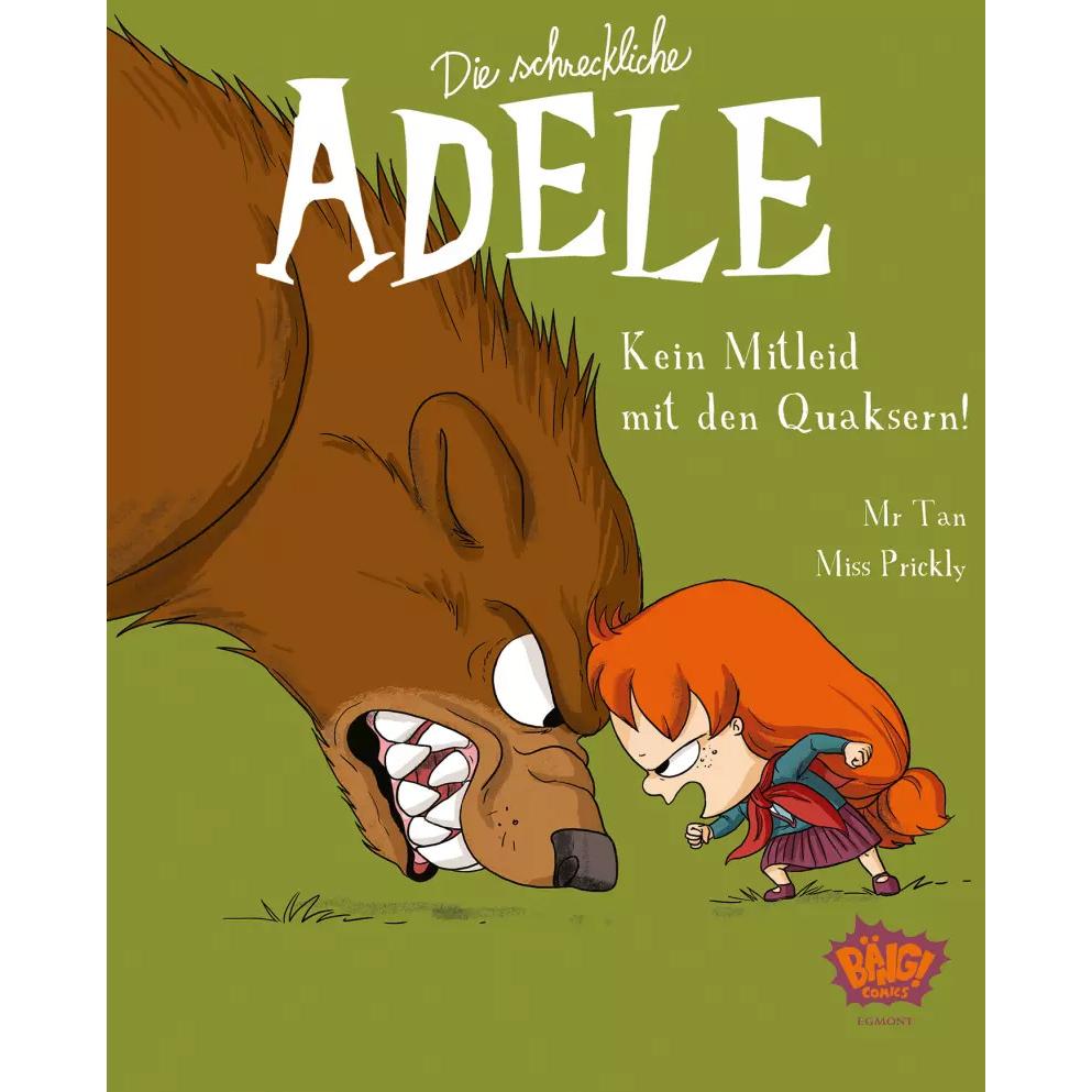 Die schreckliche Adele 07, Kinderbücher von Miss Prickly, Mr. Tan, Uwe Löhmann