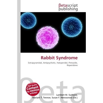 Rabbit Syndrome, Fachbücher von Lambert M. Surhone, Miriam T. Timpledon, Susan F. Marseken