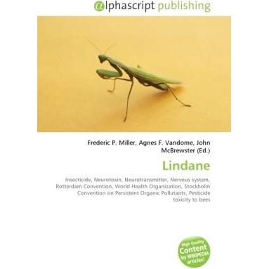 Lindane, Fachbücher von Agnes F. Vandome, Frederic P. Miller, John McBrewster