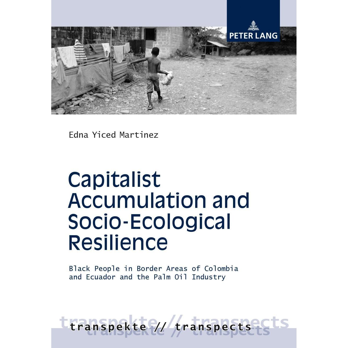 Capitalist Accumulation and Socio-Ecological Resilience, Sachbücher von Martinez, Edna Yiced