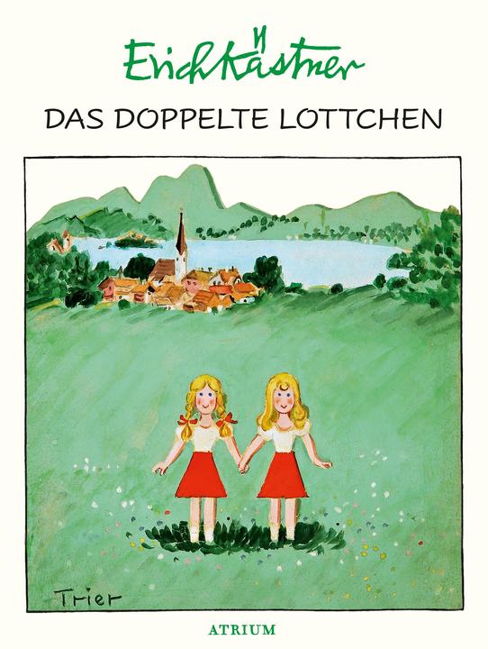Produktbild Das doppelte Lottchen (Deutsch, Erich Kästner, Walter Trier, 2018)