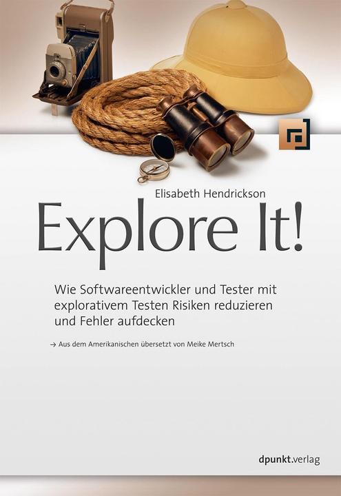 Produktbild Explore It! (Deutsch, Elisabeth Hendrickson, 2014)