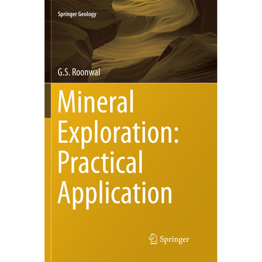 Mineral Exploration: Practical Application, Fachbücher von G.S. Roonwal