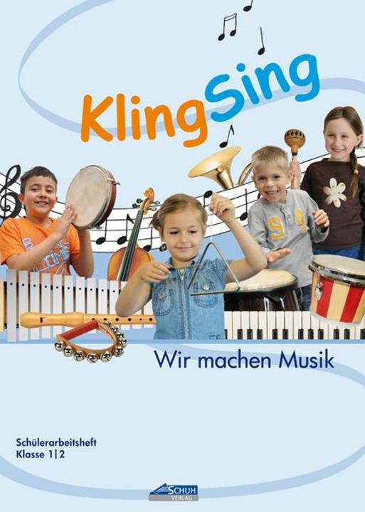 Produktbild KlingSing - Schülerarbeitsheft (Deutsch, Karin Schuh, Schuh Verlag GmbH, Silvia Katefidis, 2013)
