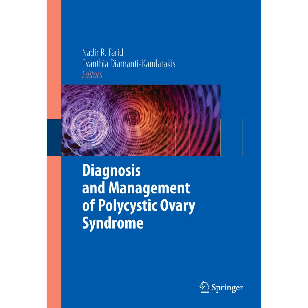 Diagnosis and Management of Polycystic Ovary Syndrome, Fachbücher von Evanthia Diamanti-Kandarakis, Nadir R. Farid