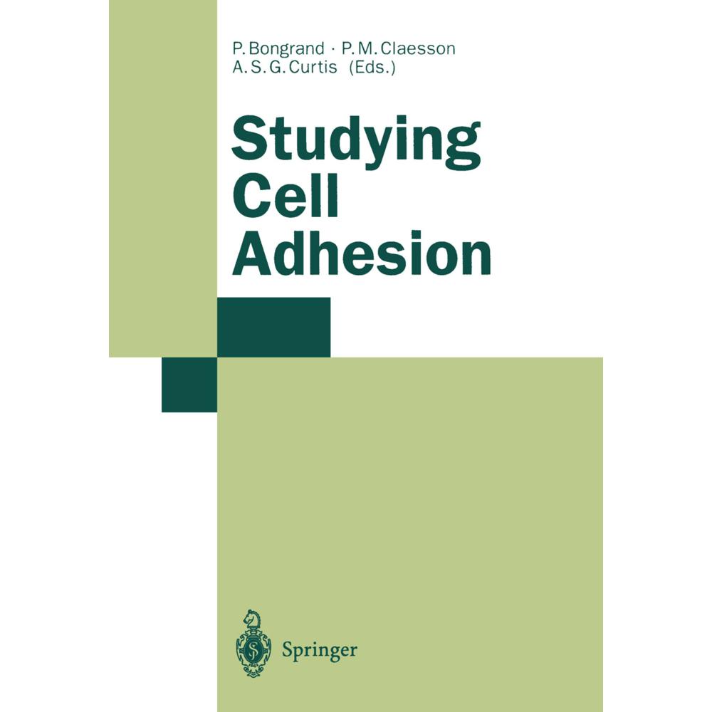 Studying Cell Adhesion, Fachbücher von Adam S.G. Curtis, Pierre Bongrand, Per M. Claesson
