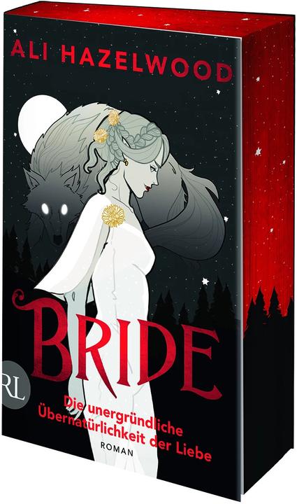 Produktbild Bride – Die unergründliche Übernatürlichkeit der Liebe (Deutsch, Ali Hazelwood, 2024)