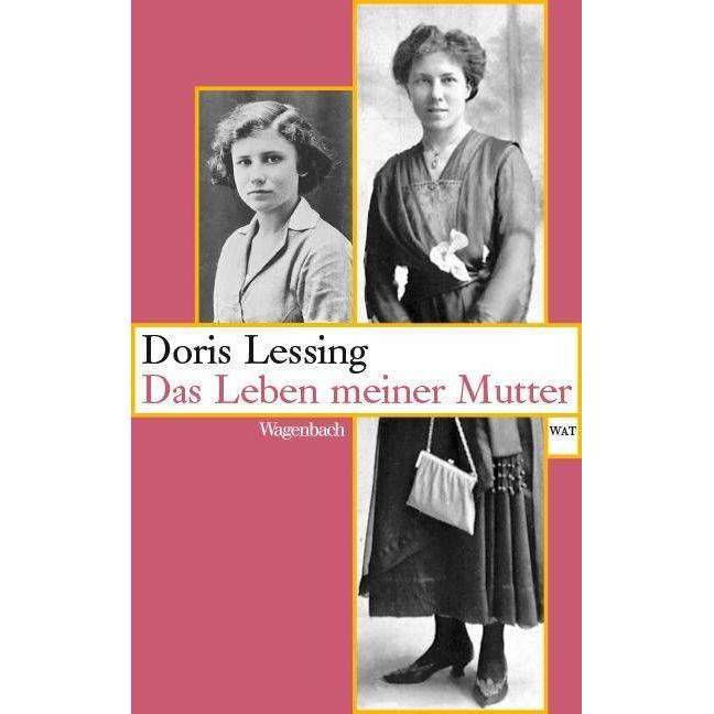 Das Leben meiner Mutter, Belletristik von Doris Lessing, Adelheid Dormagen