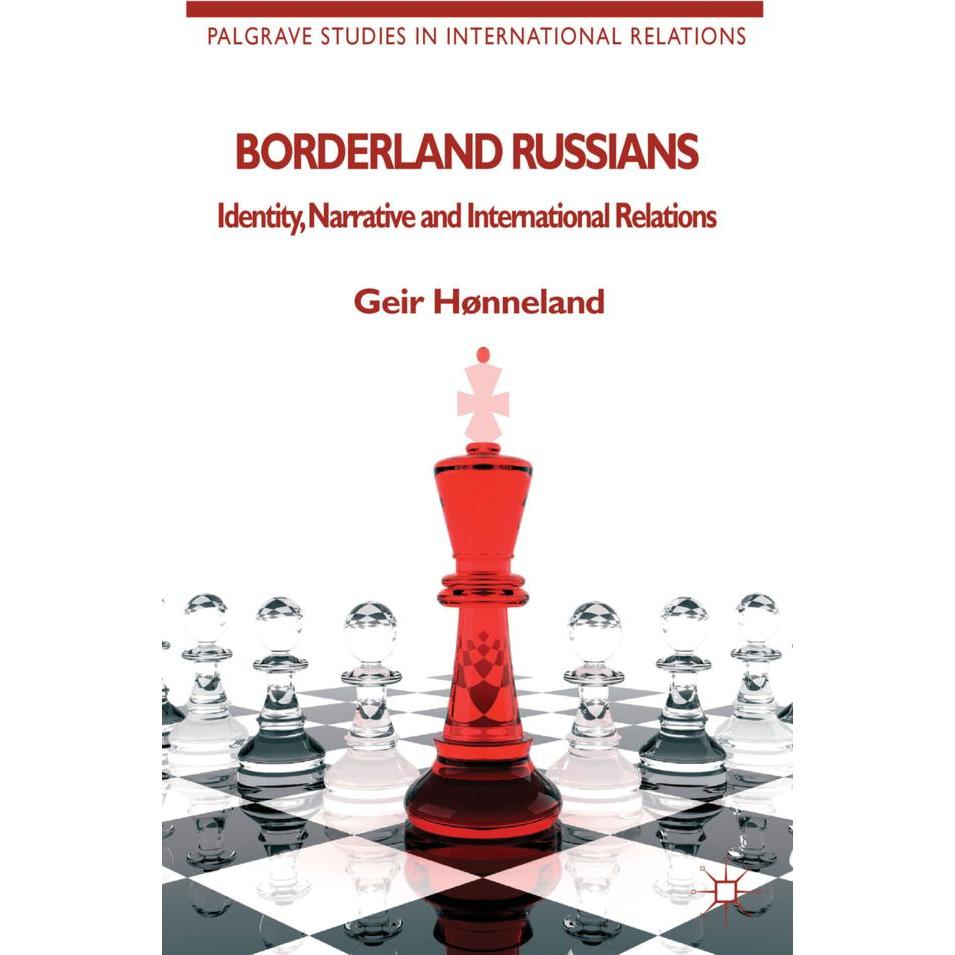 Borderland Russians, Fachbücher von Geir Hønneland