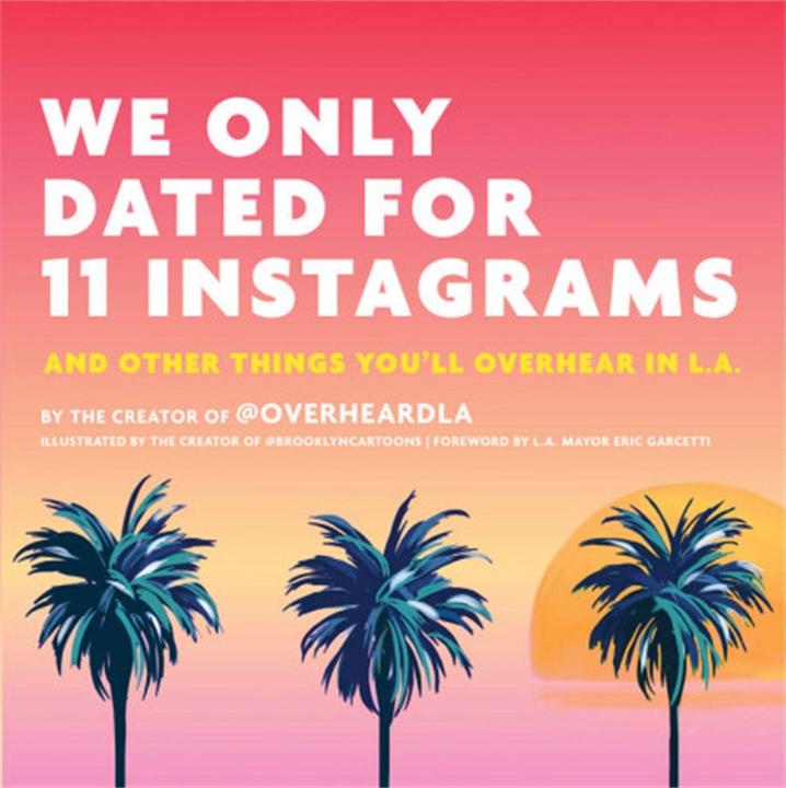 Produktbild We Only Dated for 11 Instagrams (Englisch, 2018)